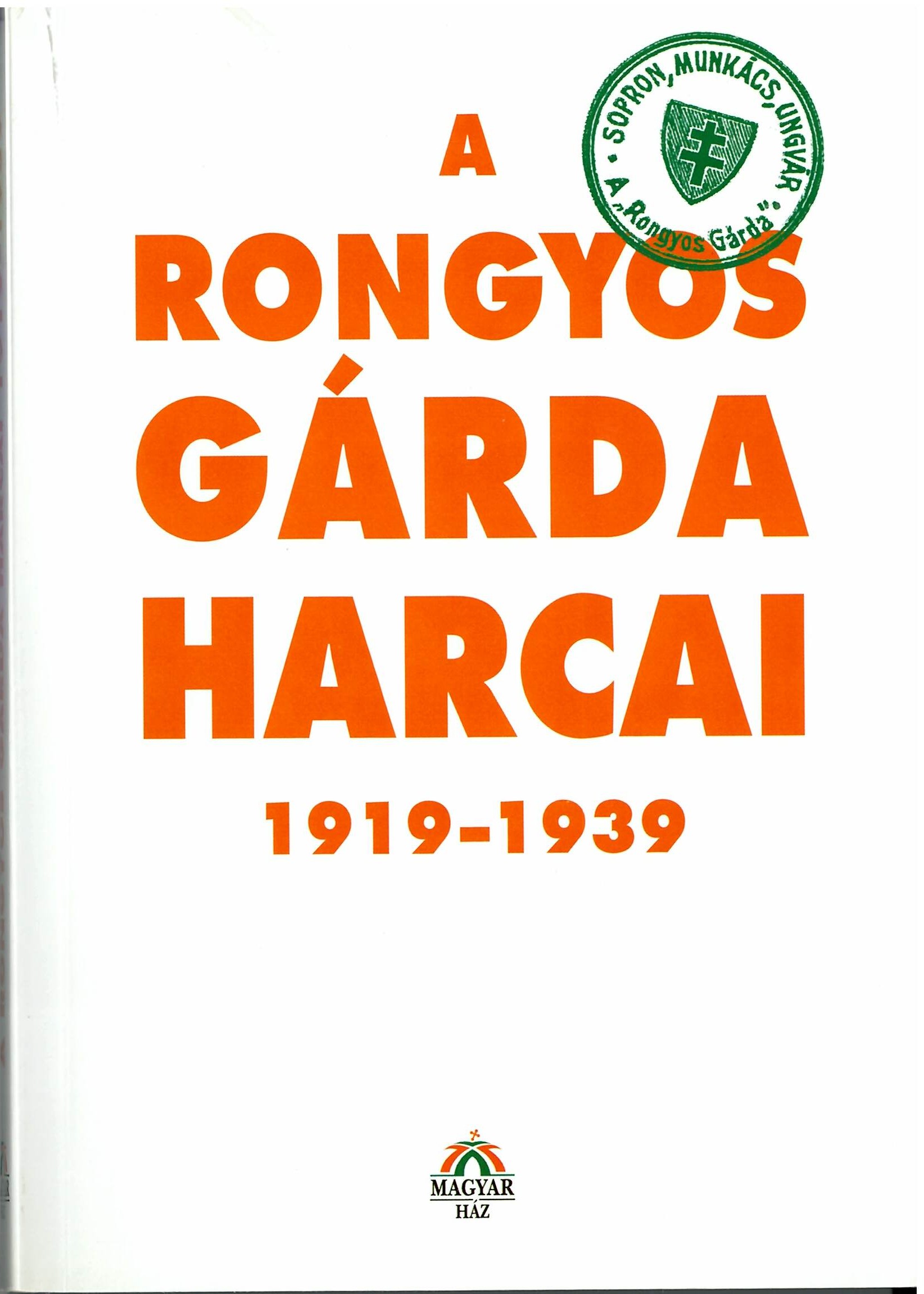 A rongyos gárda harcai