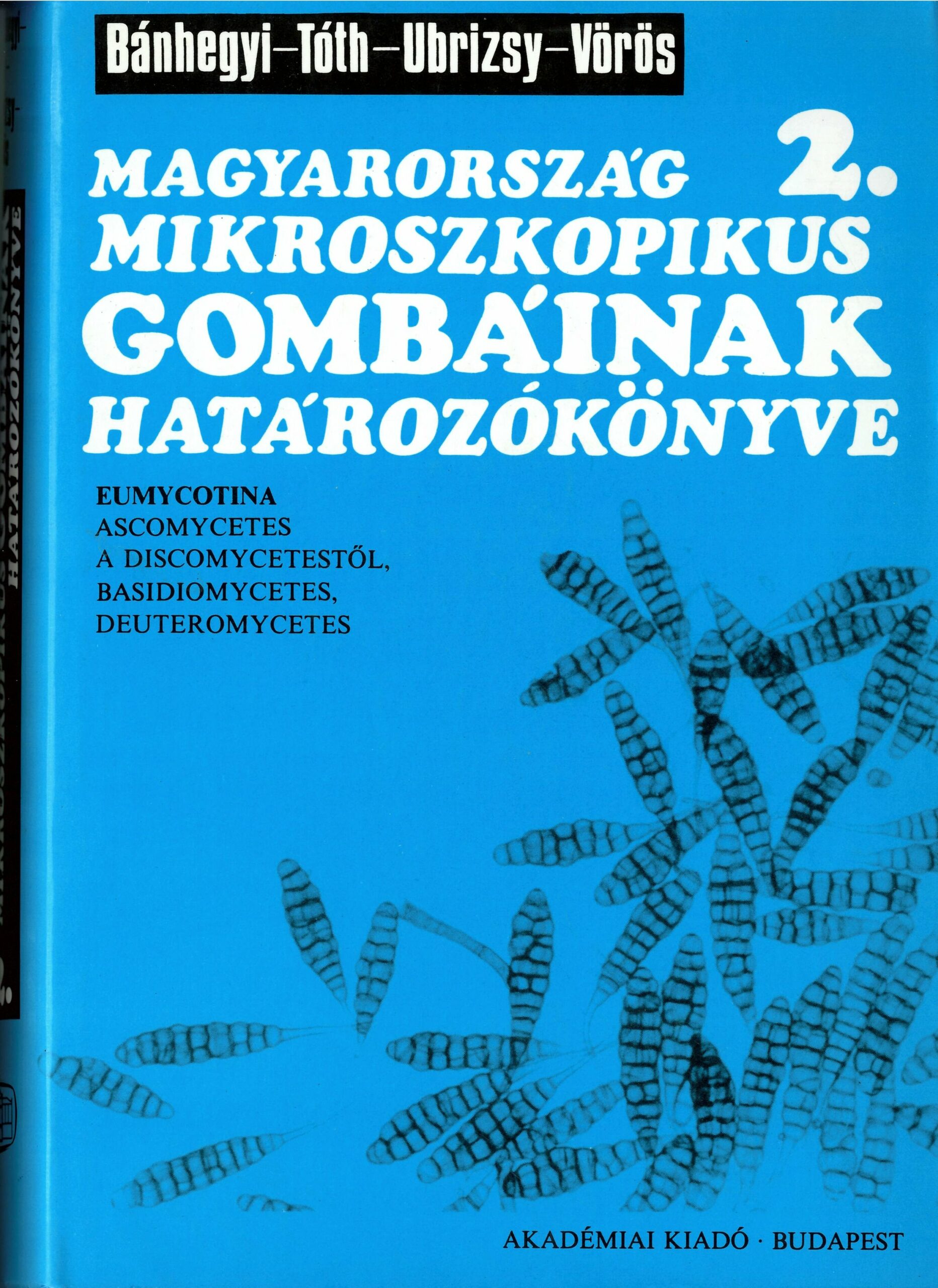 Mo. mikroszkopikus gombáinak hat.könyve